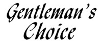 Gentleman's Choice